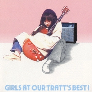 SALON MUSIC / サロン・ミュージック / ガールズ・アット・アワ・トラットリア・ベスト! / GIRLS AT OUR TRATT'S BEST!