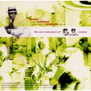 新井仁(選曲・監修) / the new tastement of G.S.source / GO! CINEMANIA REEL 6 - THE NEW TASTEMENT OF G.S. SOURCE