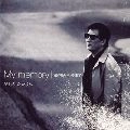 YASHIKI TAKAJIN / やしきたかじん / Ｍｙ　ｍｅｍｏｒｙ