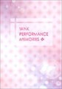 WINK (JOSH WINK) / PERFORMANCE MEMORIES+