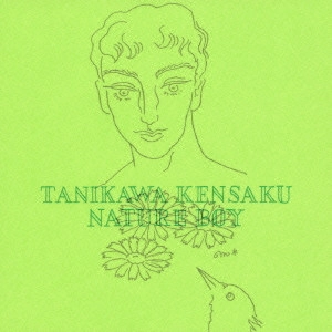 KENSAKU TANIKAWA / 谷川賢作 / Nature Boy / NATURE BOY