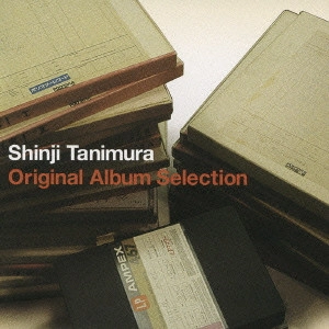SHINJI TANIMURA / 谷村新司 / オリジナル・アルバム・セレクション
