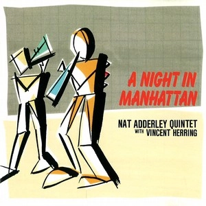 NAT ADDERLEY / ナット・アダレイ / ナット・アマンハッタンの夜 / A Night In Manhattan