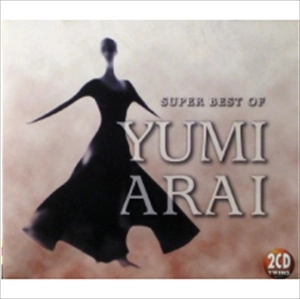 YUMI ARAI / 荒井由実 / スーパー･ベスト･オブ 荒井由実