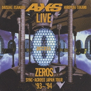access / アクセス / LIVE ZEROS SYNC-ACROSS JAPAN TOUR ’93~’94
