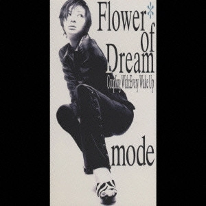 MODE / Flower of Dream