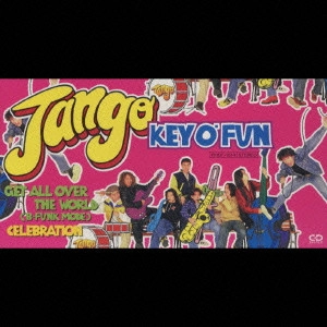 JANGO / KEY O’ FUN