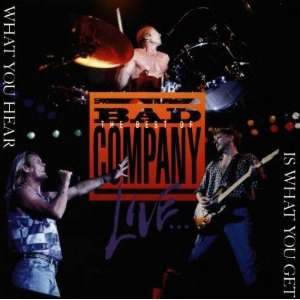 BAD COMPANY / バッド・カンパニー / ベスト・オブ・バッド・カンパニー・ライヴ