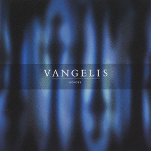 VANGELIS / ヴァンゲリス / ヴォイシズ