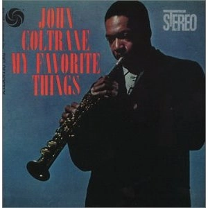 JOHN COLTRANE / ジョン・コルトレーン / マイ・フェイヴァリット・シングス / MY FAVORITE THINGS
