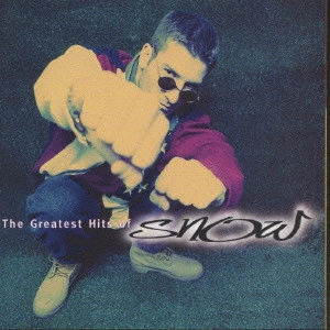 SNOW / スノー / ザ・グレイテスト・ヒッツ・オブ・スノー / THE GREATEST HITS OF SNOW