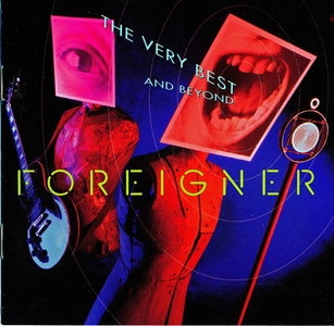 FOREIGNER / フォリナー / アンド・ビヨンド(ベスト・オブ) / THE VERY BEST... AND BEYOND