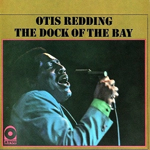 OTIS REDDING / オーティス・レディング / ドック・オブ・ベイ / THE DOCK OF THE BAY