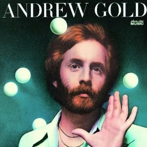 ANDREW GOLD / アンドリュー・ゴールド / アンドリュー・ゴールド・デビュー / ANDREW GOLD