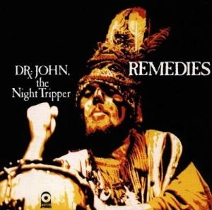 DR. JOHN / ドクター・ジョン / レメディーズ / REMEDIES