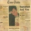 TOM WAITS / トム・ウェイツ / ハートアタック・アンド・ヴァイン