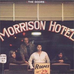 DOORS / ドアーズ / モリソン・ホテル / MORRISON HOTEL