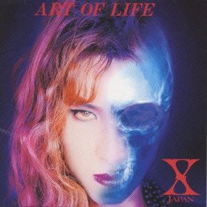 X / エックス / アート・オブ・ライフ