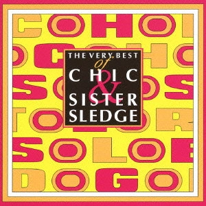 CHIC & SISTER SLEDGE / ヴェリー・ベスト・オブ・シック&シスター・スレッジ / THE VERY BEST OF CHIC & SISTER SLEDGE