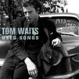 TOM WAITS / トム・ウェイツ / ユーズド・ソングス：ザ・ベスト