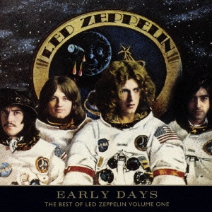LED ZEPPELIN / レッド・ツェッペリン / EARLY DAYS~ベスト・オブ・レッド・ツェッペリン VOL.1 / EARLY DAYS - THE BEST OF LED ZEPPELIN VOLUME ONE