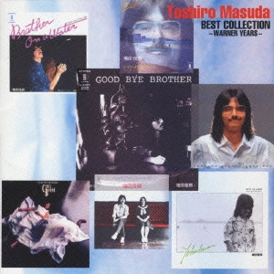 TOSHIRO MASUDA / 増田俊郎 / 増田俊郎 ベストコレクション~WARNER YEARS~ / TOSHIRO MASUDA BEST COLLECTION - WARNER YEARS -