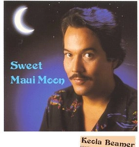 KEOLA BEAMER / ケオラ・ビーマー / スウィート・マウイ・ムーン