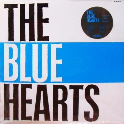 THE BLUE HEARTS / ザ・ブルーハーツ / THE BLUE HEARTS