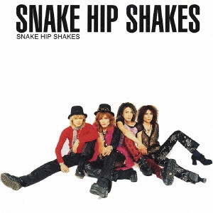 SNAKE HIP SHAKES / SNAKE HIP SHAKES