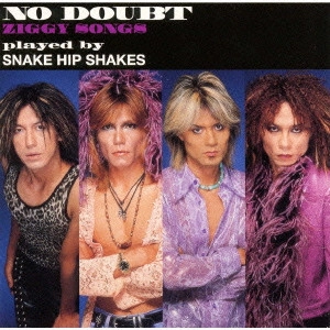 SNAKE HIP SHAKES / NO DOUBT ZIGGY SONGS