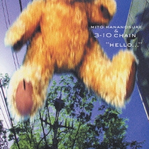 水戸華之介&3-10 chain / ハロー... / HELLO...