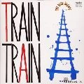THE BLUE HEARTS / ザ・ブルーハーツ / Ｔｒａｉｎ－Ｔｒａｉｎ