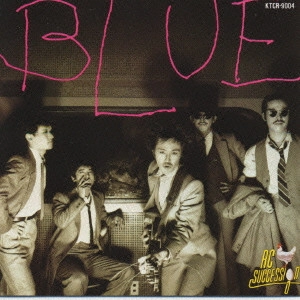 RC SUCCESSION / RCサクセション / BLUE