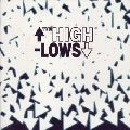 THE HIGH-LOWS / ザ・ハイロウズ / THE HIGH-LOWS
