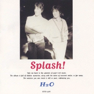 H2O (JPN) / スプラッシュ!