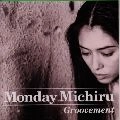 Monday満ちる / グルーヴメント