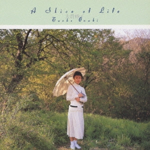 TAEKO ONUKI / 大貫妙子 / A SLICE OF LIFE
