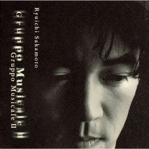 RYUICHI SAKAMOTO / 坂本龍一 / グルッポ・ムジカーレ2