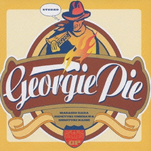GEORGIE PIE / ジョージ・パイ / ジョージ・パイ