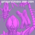 Yura Yura Teikoku / ゆらゆら帝国 / 1998-2004