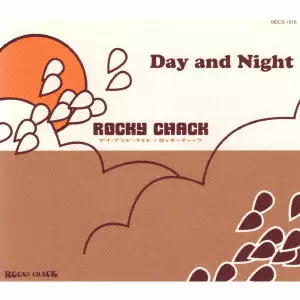 ロッキーチャック / DAY AND NIGHT