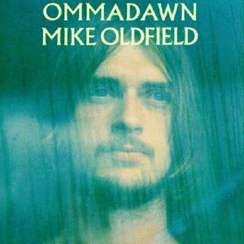 MIKE OLDFIELD / マイク・オールドフィールド / オマドーン / OMMADAWN