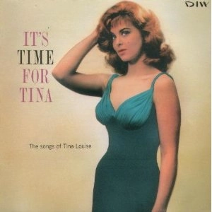 TINA LOUISE / ティナ・ルイス / イッツ・タイム・フォ－・ティナ