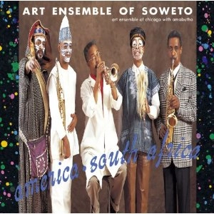 ART ENSEMBLE OF CHICAGO/SOWETO / America-South Africa