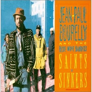 JEAN-PAUL BOURELLY / ジャン=ポール・ブレリー / セインツ&シナーズ / Saints and Sinners