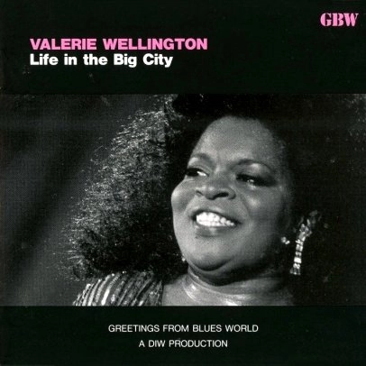 VALERIE WELLINGTON / ヴァレリー・ウェリントン / ライフ･イン･ザ･ビッグ･シティ