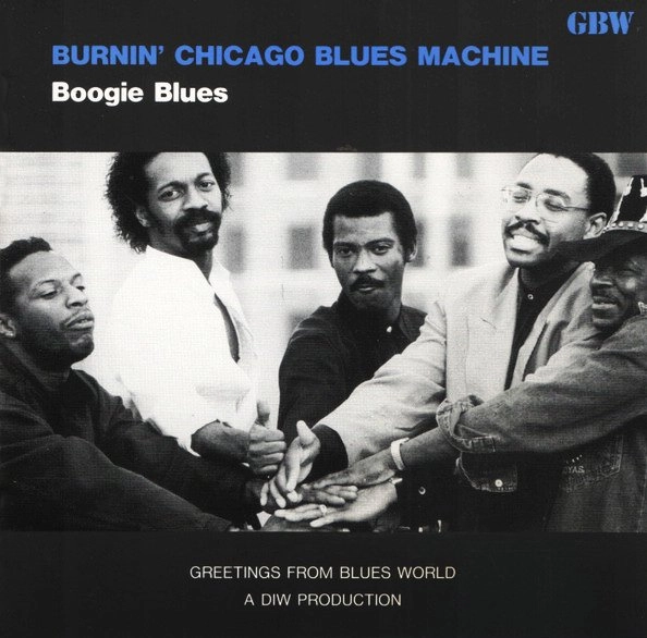 BURNIN CHICAGO BLUES MACHINE / ブギー･ブルース