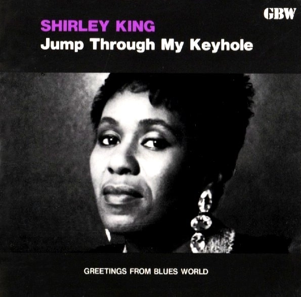 SHIRLEY KING / シャーリー・キング / ジャンプ･スルー･マイ･キーホール