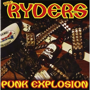 THE RYDERS / パンク・エクスプロ－ジョン