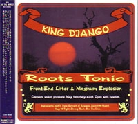KING DJANGO / キングジャンゴ / ＲＯＯＴＳ　ＴＯＮＩＣ